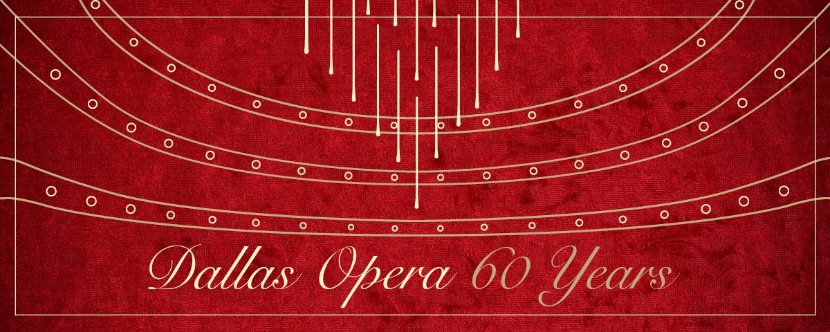 A red banner with lines and dots that look like seats and a chandelier at the opera house. The Exhibit title, Dallas Opera 60  Years, is along the bottom of the banner.