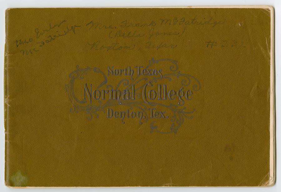 A worn cover of a book, brownish in color. The title reads North Texas Normal College Denton Texas.