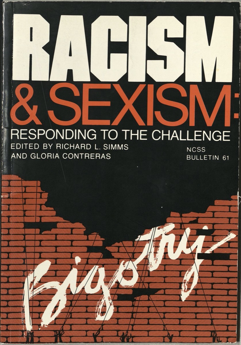 A black bulletin, the words Racism & Sexism at the top in big white and orange letters. The bottom half of the page has an orange brick-like  pattern. Over it is the word Bigotry in cursive white letters.